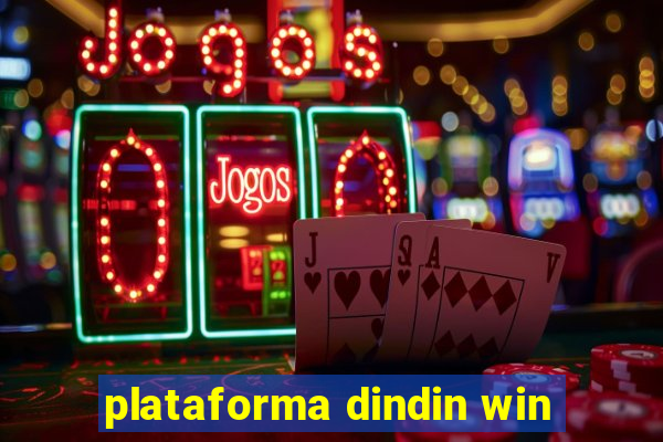 plataforma dindin win